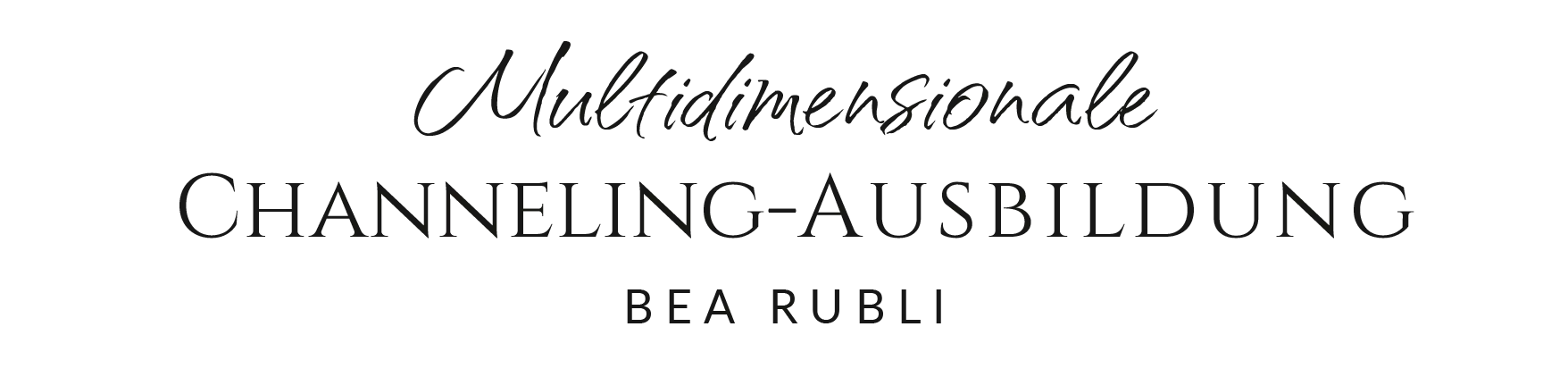 Multidimensionale Channeling-Ausbildung | Bea Rubli